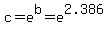 c=e%5Eb=e%5E2.386