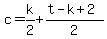 c=k%2F2%2B%28t-k%2B2%29%2F2