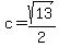 c=sqrt%2813%29%2F2