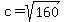 c=sqrt%28160%29