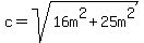 c=sqrt%2816m%5E2+%2B+25m%5E2%29