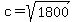 c=sqrt%281800%29