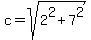 c=sqrt%282%5E2%2B7%5E2%29