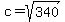 c=sqrt%28340%29