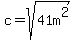 c=sqrt%2841m%5E2%29