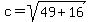 c=sqrt%2849%2B16%29