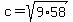 c=sqrt%289%2A58%29
