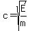 c=sqrt%28E%2Fm%29