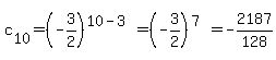 c%5B10%5D=%28-3%2F2%29%5E%2810-3%29=%28-3%2F2%29%5E%287%29=-2187%2F128