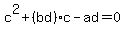 c%5E2%2B%28bd%29c-ad+=+0