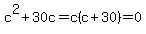 c%5E2%2B30c=c%28c%2B30%29=0