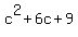 c%5E2%2B6c%2B9