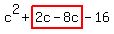 c%5E2%2Bhighlight%282c-8c%29-16
