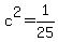 c%5E2=1%2F25