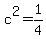 c%5E2=1%2F4