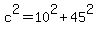 c%5E2=10%5E2%2B45%5E2