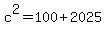 c%5E2=100%2B2025