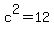 c%5E2=12