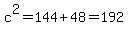 c%5E2=144%2B48=192