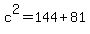 c%5E2=144%2B81