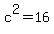 c%5E2=16
