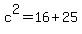 c%5E2=16%2B25
