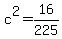 c%5E2=16%2F225