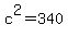 c%5E2=340