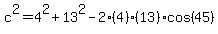 c%5E2=4%5E2%2B13%5E2-2%284%29%2813%29%2Acos%2845%29