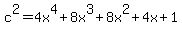 c%5E2=4x%5E4%2B8x%5E3%2B8x%5E2%2B4x%2B1