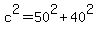 c%5E2=50%5E2%2B40%5E2