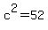 c%5E2=52
