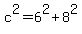 c%5E2=6%5E2%2B8%5E2