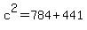c%5E2=784%2B441