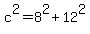 c%5E2=8%5E2%2B12%5E2+