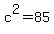 c%5E2=85