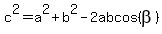 c%5E2=a%5E2%2Bb%5E2-2abcos%28beta%29