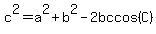 c%5E2=a%5E2%2Bb%5E2-2bccos%28C%29