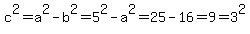 c%5E2=a%5E2-b%5E2=5%5E2-a%5E2=25-16=9=3%5E2