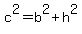 c%5E2=b%5E2%2Bh%5E2