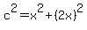 c%5E2=x%5E2%2B%282x%29%5E2