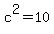c%5E2+=+10