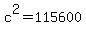c%5E2+=+115600