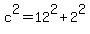 c%5E2+=+12%5E2+%2B+2%5E2