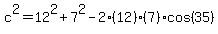 c%5E2+=+12%5E2+%2B+7%5E2+-+2%2812%29%287%29cos%2835%29