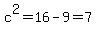 c%5E2+=+16+-+9+=+7