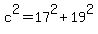 c%5E2+=+17%5E2+%2B+19%5E2