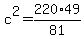 c%5E2+=+220%2F81%2A49