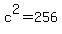 c%5E2+=+256