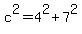 c%5E2+=+4%5E2+%2B+7%5E2